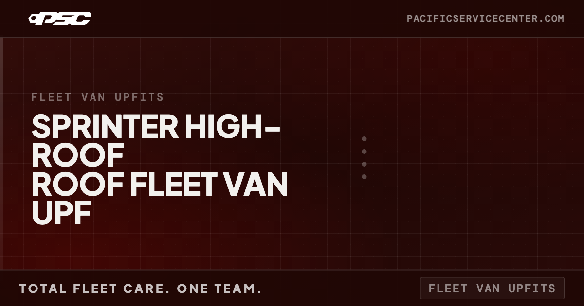 Sprinter High-Roof vs Standard Roof Fleet Van Upfits