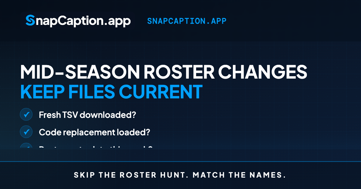 Sports photographer updating mid-season roster changes in SnapCaption grid editor before captioning