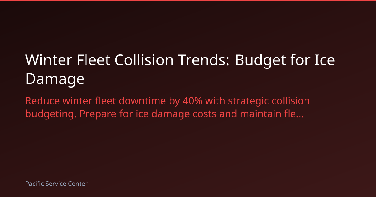 Winter Fleet Collision Trends: Budget for Ice Damage